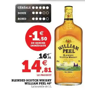 Hyper U Blended Scotch Whisky William Peel 40° offre