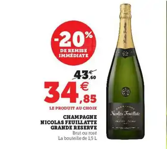 Hyper U Champagne Nicolas Feuillatte Grande Réserve offre