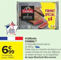 Carrefour CHARAL 4 biftecks offre