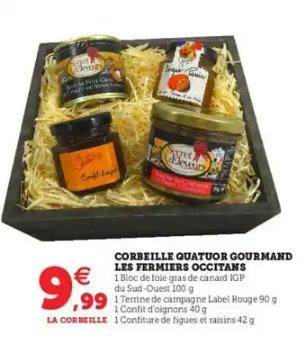 Hyper U Corbeille Quatuor Gourmand Les Fermiers Occitans offre