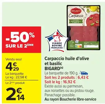 Carrefour BIGARD Carpaccio huile d'olive et basilic offre