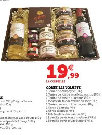 Hyper U Corbeille Volupté offre