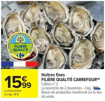 Carrefour FILIÈRE QUALITÉ CARREFOUR Huîtres fines offre