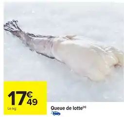 Carrefour Queue de lotte offre