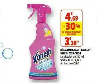 Coccinelle Supermarché Détachant Avant Lavage Vanish Oxi Action offre