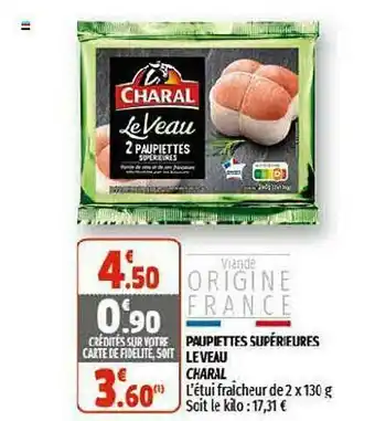 Coccinelle Supermarché Paupiettes Supérieures Le Veau Charal offre