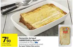 Carrefour Parmentier de bœuf carrefour le marché offre