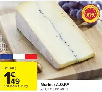 Carrefour Morbier A.O.P. offre