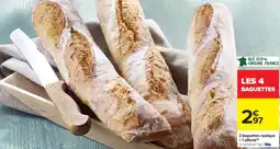 Carrefour 3 baguettes rustique + 1 offerte offre