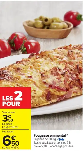 Carrefour Fougasse emmental) offre