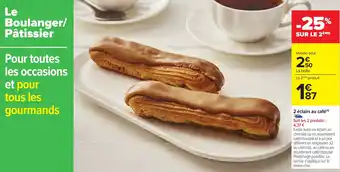 Carrefour 2 éclairs au café offre