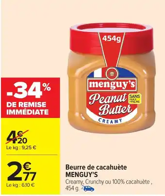 Carrefour MENGUY'S Beurre de cacahuète offre