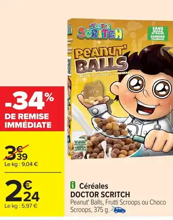 Carrefour DOCTOR SCRITCH Céréales offre