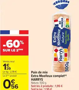 Carrefour HARRYS Pain de mie Extra Moelleux complet offre