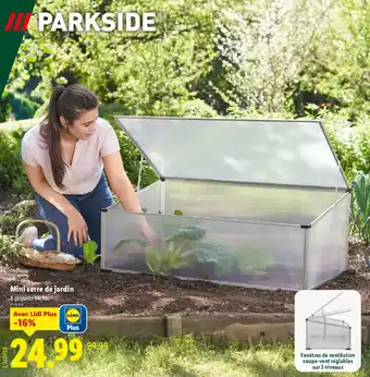 Lidl PARKSIDE Mini serre de jardin offre