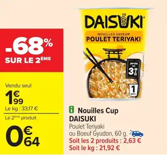 Carrefour DAISUKI Nouilles Cup offre