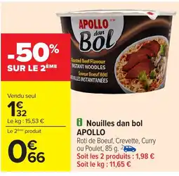 Carrefour APOLLO Nouilles dan bol offre