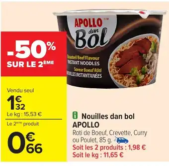 Carrefour APOLLO Nouilles dan bol offre