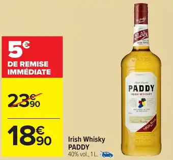 Carrefour PADDY Irish Whisky offre