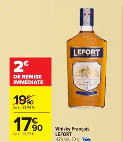 Carrefour LEFORT Whisky Français offre