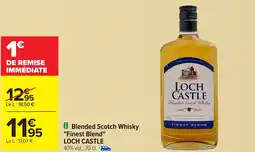 Carrefour LOCH CASTLE Blended Scotch Whisky "Finest Blend" offre