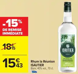 Carrefour ISAUTIER Rhum la Réunion offre