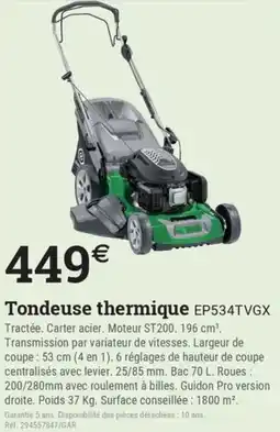 Espace emeraude Tondeuse thermique EP534TVGX offre