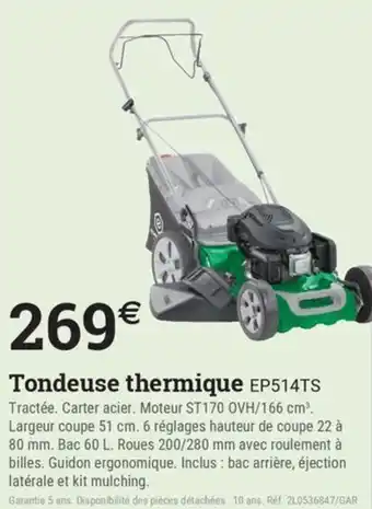 Espace emeraude Tondeuse thermique EP514TS offre