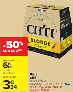 Carrefour CH'TI Bière offre