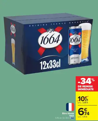 Carrefour 1664 Bière blonde offre