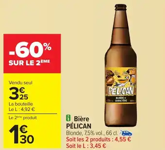 Carrefour PÉLICAN Bière offre