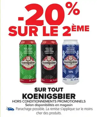 Carrefour KOENIGSBIER Sur tout offre