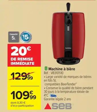 Carrefour SEB Machine à bière offre