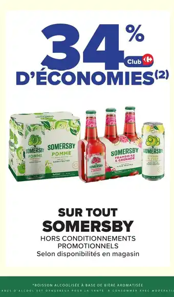 Carrefour SOMERSBY Sur tout offre