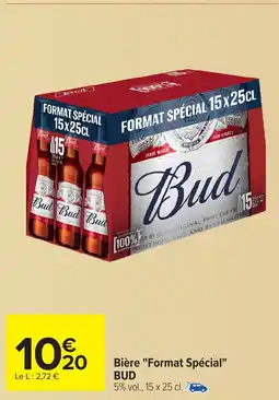 Carrefour BUD Bière "Format Spécial" offre