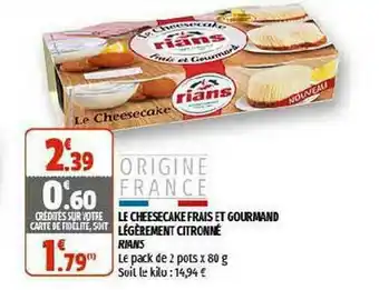 Le Cheesecake Frais Et Gourmand Légèrement Citronné Rians