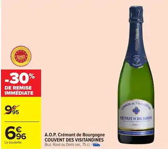 Carrefour COUVENT DES VISITANDINES A.O.P. Crémant de Bourgogne offre