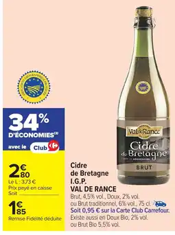 Carrefour VAL DE RANCE Cidre de Bretagne I.G.P. offre