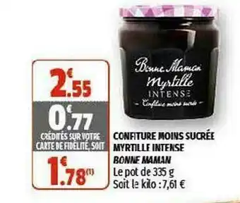 Coccinelle Supermarché Confiture Moins Sucrée Myrtille Intense Bonne Maman offre