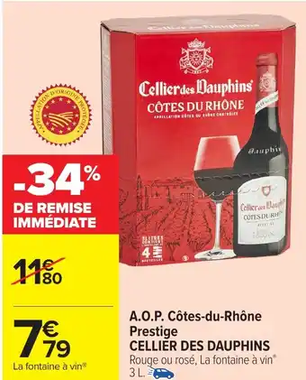 Carrefour CELLIER DES DAUPHINS A.O.P. Côtes-du-Rhône Prestige offre