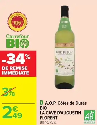 Carrefour LA CAVE D'AUGUSTIN FLORENT A.O.P. Côtes de Duras BIO offre