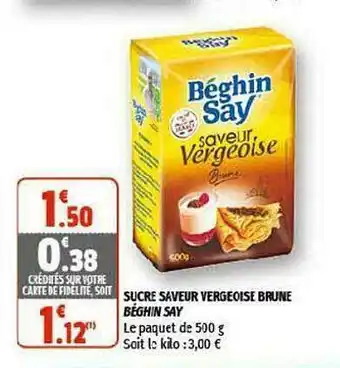 Sucre Saveur Vergeoise Brune Béghin Say