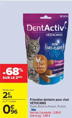 Carrefour VETOCANIS Friandise dentaire pour chat offre