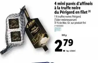 4 Mini Pavés D'affinois à La Truffe Noire Du Périgord En Filet