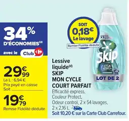 Carrefour SKIP MON CYCLE Lessive liquide offre