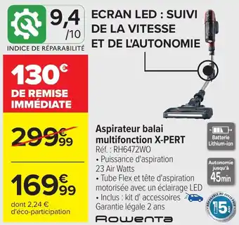 Carrefour ROWENTA Aspirateur balai multifonction x-pert offre