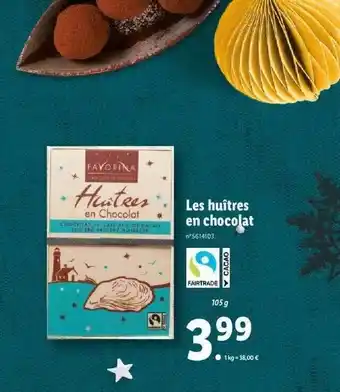 Lidl Les Huîtres En Chocolat Favorina offre
