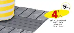 Stokomani LES 4 CARREAUX PLASTIQUE offre