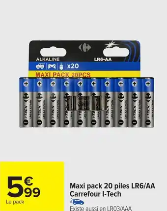 Carrefour ALKALINE Maxi pack 20 piles LR6/AA Carrefour I-Tech offre