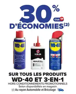 Carrefour WD-40 Sur tous les produits et 3-en-1 offre